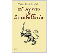 El secreto de la Caballeria