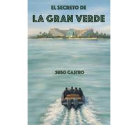 EL SECRETO DE LA GRAN VERDE