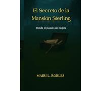 El Secreto de la Mansión Sterling