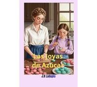 El secreto de las joyas de azúcar: Los Macarons