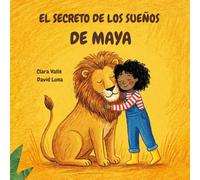 EL SECRETO DE LOS SUEÑOS DE MAYA