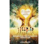 EL SECRETO DE LOS VALIENTES: Sigue las pistas y descubre el superpoder más guay de todos: ¡Ser tú mismo sin miedo!