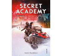 El secreto de meteora / The secret of Meteora (Secret Academy)