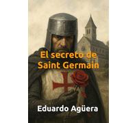 El secreto de Saint Germain: "Los crímenes del monasterio maldito. (Suspense)" (Novelas apasionantes)