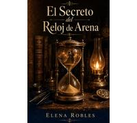 El Secreto del Reloj de Arena