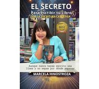 EL SECRETO PARA ESCRIBIR TU LIBRO: Con la Escritura Catártica