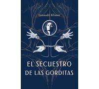 El secuestro de las gorditas