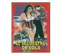 El Secuestro De Lola [DVD] [2004] [Region 1] [US Import] [NTSC]