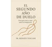 El segundo año de duelo