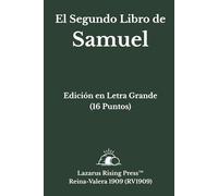 El Segundo Libro de Samuel: Texto Bíblico Completo en Letra Grande (16 Punto) - Un Versículo por Párrafo para una Lectura Clara y Cómoda (Biblia ... Serie de Libros Individuales en Letra Grande)