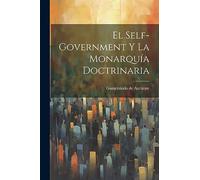 El Self-Government y la Monarquía Doctrinaria