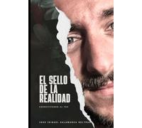 EL SELLO DE LA REALIDAD: SOBREVIVIENDO AL TOC