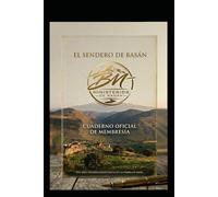 El Sendero De Basan: CUADERNO OFICIAL DE MEMBRESÍA (Basan Ministries Membresia)