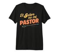 El Señor ES mi Pastor, nada me faltará Premium T-Shirt