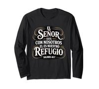 El Señor Está Con Nosotros - Spanish Bible Quote Long Sleeve T-Shirt