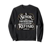 El Señor Está Con Nosotros - Spanish Bible Quote Sweatshirt
