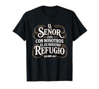 El Señor Está Con Nosotros - Spanish Bible Quote T-Shirt
