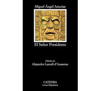 El Senor Presidente: 423 (Letras Hispanicas)