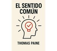 EL SENTIDO COMÚN (Traducción al Español modernizada y revisada)