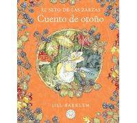 El Seto de las Zarzas. Cuento de otoño (Nueva edición) (Blackie Little)
