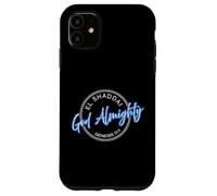 El Shaddai, Almighty God, Men, Women and Youth Case for iPhone 11
