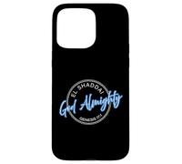El Shaddai, Almighty God, Men, Women and Youth Case for iPhone 15 Pro Max