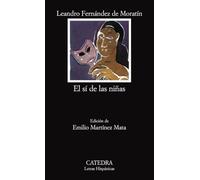 El Si de Las Ninas (Letras Hispanicas)