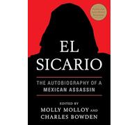 El Sicario: The Autobiography of a Mexican Assassin