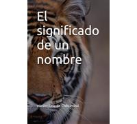 El significado de un nombre