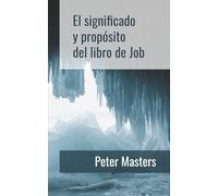 El significado y propósito del libro de Job