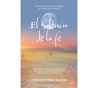 El Silencio de la fe: "Cuando Dios guarda silencio, tu fe se prueba."