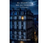 El Silencio de la Verdad: La última espiral