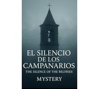 El silencio de los campanarios.