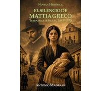 El Silencio de Mattia Greco: Una historia real de honor, omertà y resistencia en la Sicilia de 1920