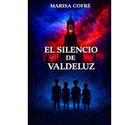 El Silencio de Valdeluz