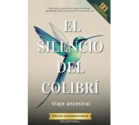 El silencio del colibrí