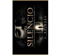 EL SILENCIO: Donde los demonios recuperan su nombre (La Risa de los Condenados)