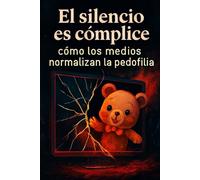 El silencio es cómplice