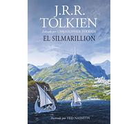 EL SILMARILLION ILUSTRADO POR TED NASMITH EDICION REVISADA