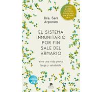 EL SISTEMA INMUNITARIO POR FIN SALE DEL ARMARIO