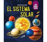 El Sistema Solar: 10 pop ups (Aprender, jugar y descubrir)
