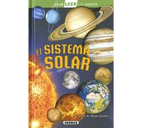 El Sistema Solar: Leer Con Susaeta - Nivel 2 (Leer con Susaeta, Nivel 2/ Read with Susaeta, Level 2)
