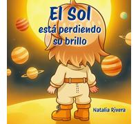El Sol está perdiendo su brillo: Acompaña a Melina a encontrar las chispas de todos los planetas
