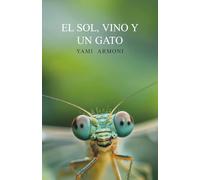 El sol, vino y un gato