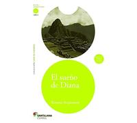 El sueno de Diana (Diana's Dream) (Coleccion Leer En Espanol) (Spanish Edition) by Rosana Acquaroni (2014-06-09)