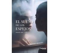 El sueño de los espejos: (Poesía 1980 - 2016)