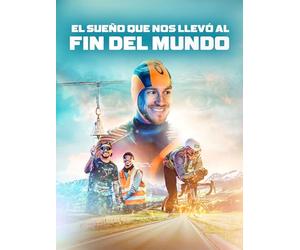 El Sueño Que Nos Llevó al Fin del Mundo
