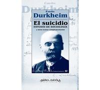 El suicidio: Estudio de sociología, y otros textos complementarios