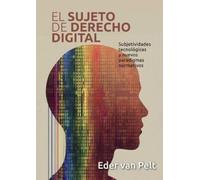 El sujeto de derecho digital