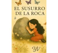 EL SUSURRO DE LA ROCA: SIEMPRE ESTARAS EN MI